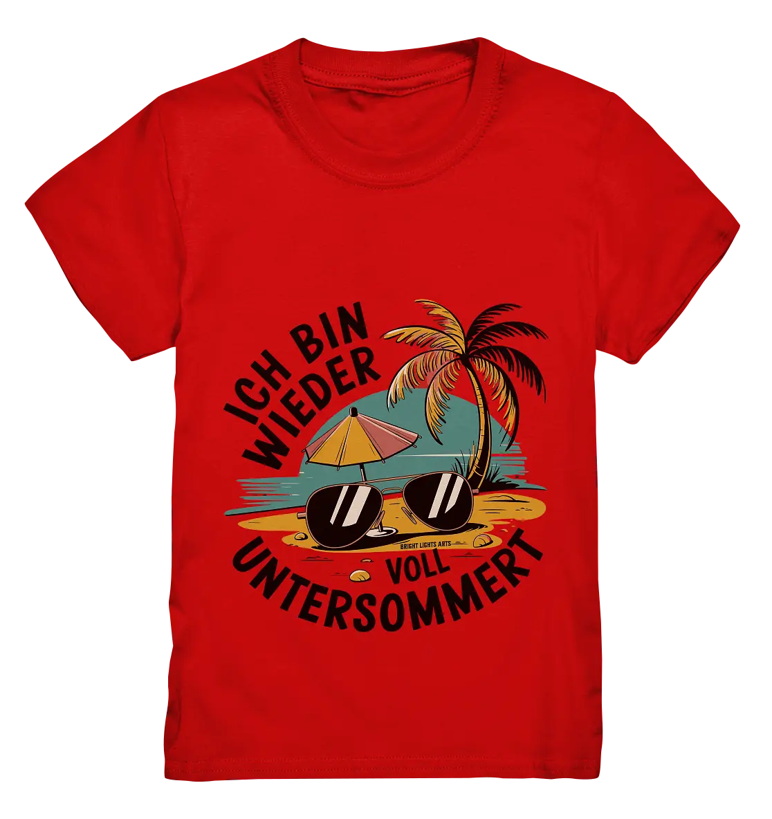 Ich bin wieder voll untersommert  Sommer und Strand - Kids Premium Shirt Bright Lights Arts