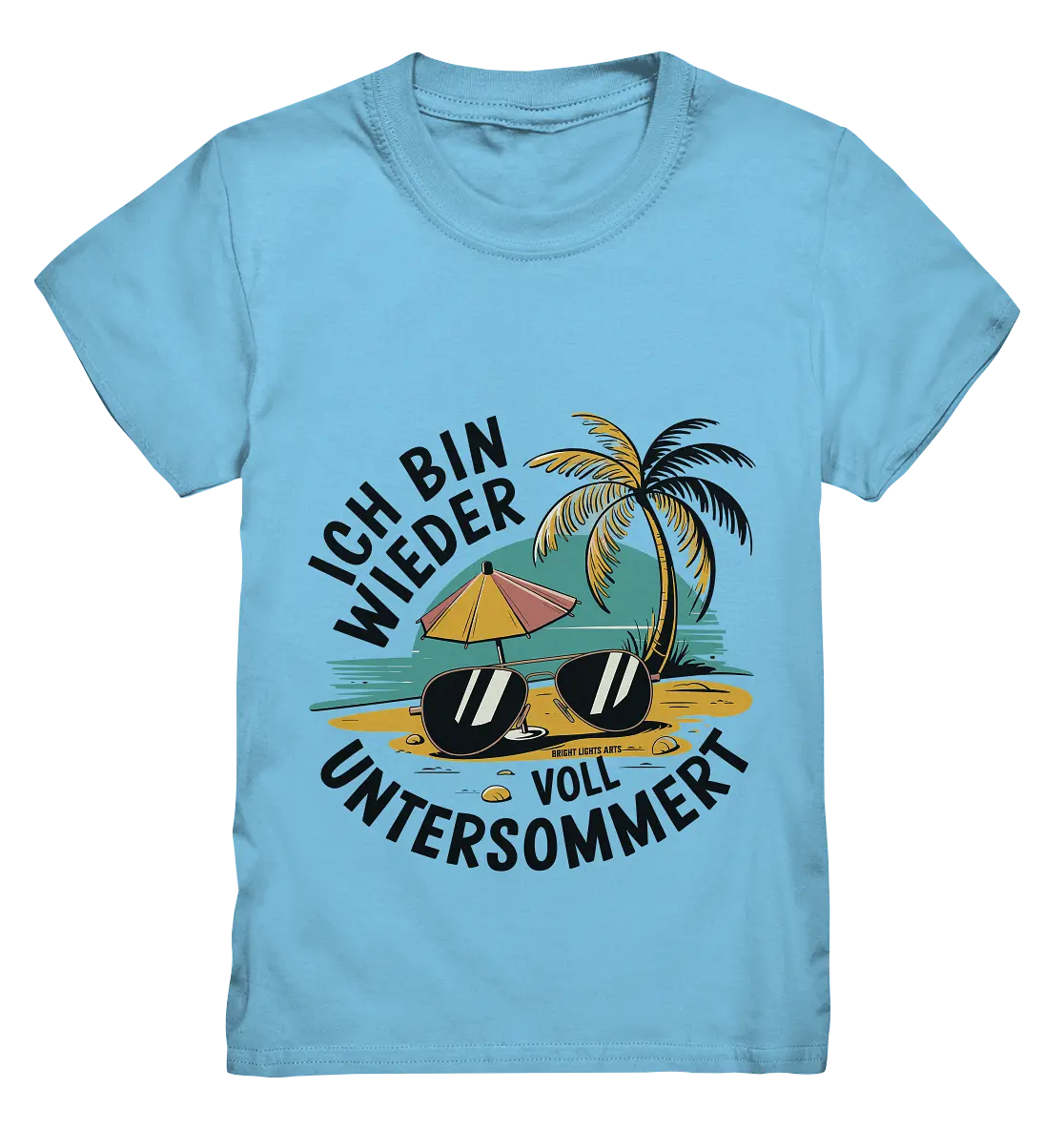 Ich bin wieder voll untersommert  Sommer und Strand - Kids Premium Shirt Bright Lights Arts