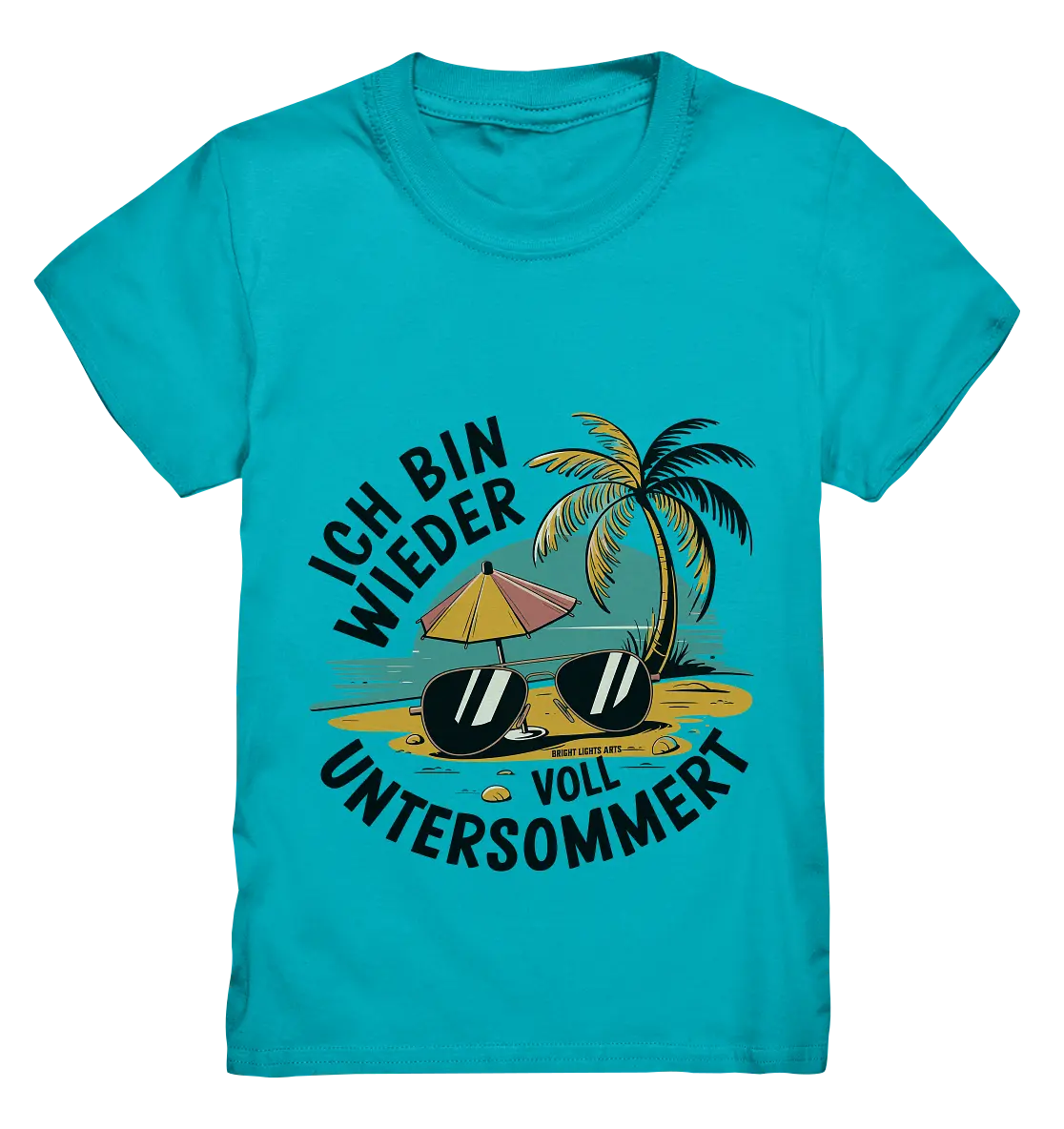 Ich bin wieder voll untersommert  Sommer und Strand - Kids Premium Shirt Bright Lights Arts
