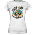 Ich bin wieder voll untersommert  Sommer und Strand - Ladies Premium Shirt Bright Lights Arts