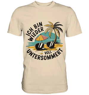 Ich bin wieder voll untersommert  Sommer und Strand - Premium Shirt Bright Lights Arts