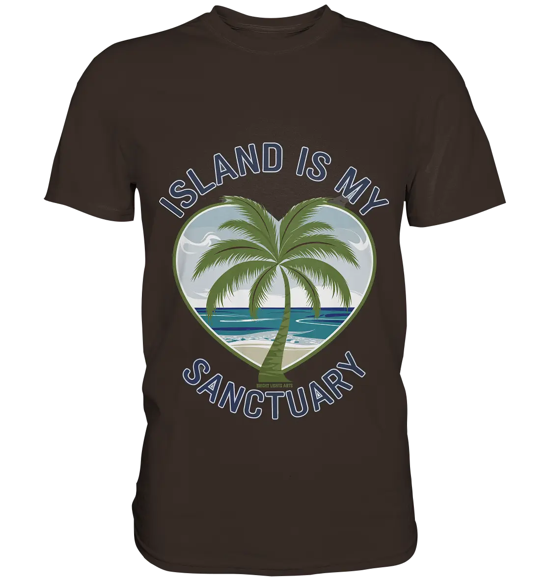 Island Is My Sanctuary - Tropische Ruhe - Premium Shirt Bright Lights Arts