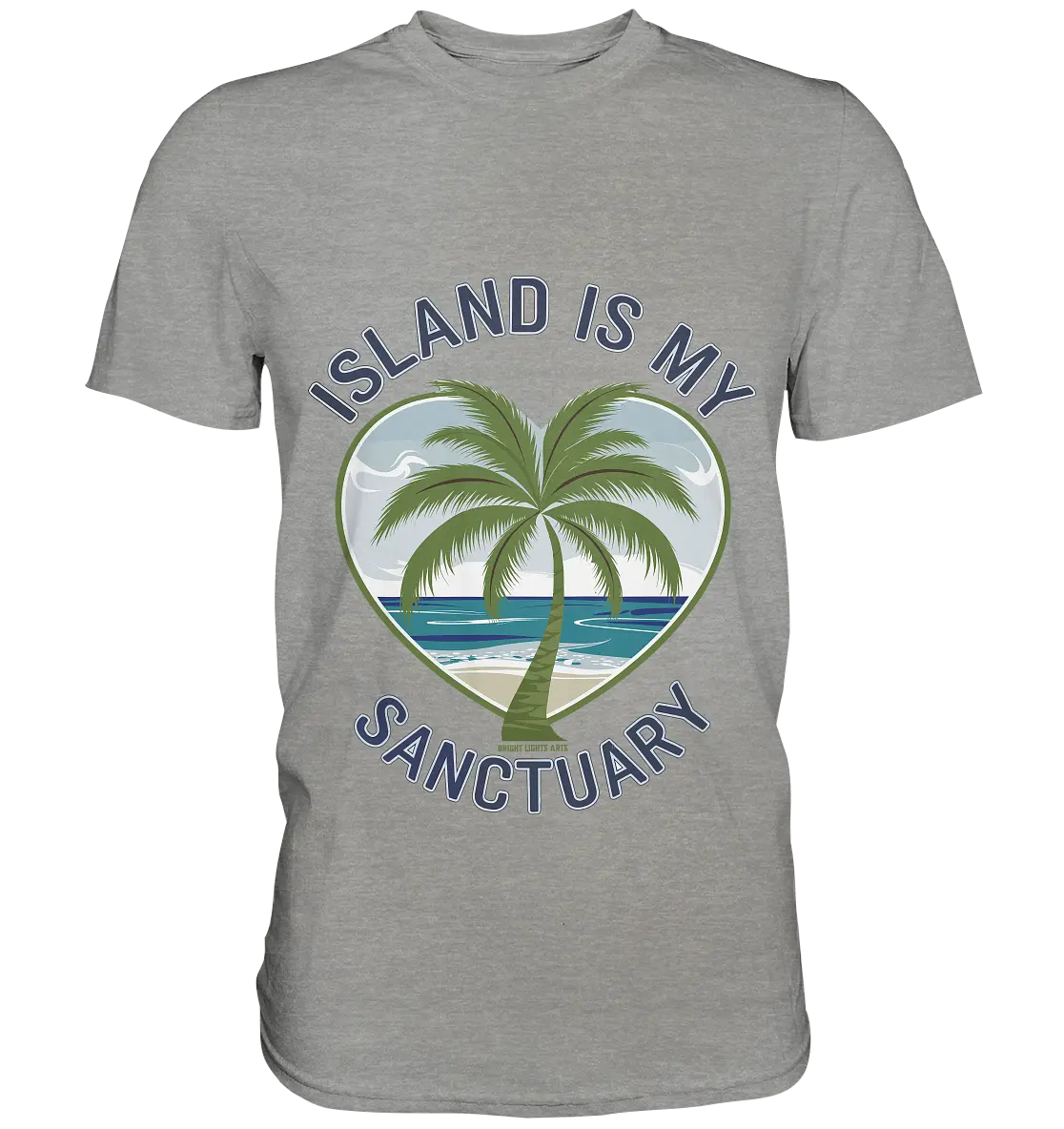 Island Is My Sanctuary - Tropische Ruhe - Premium Shirt Bright Lights Arts