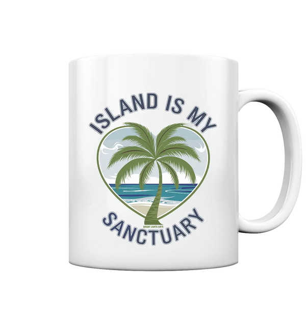 Island Is My Sanctuary - Tropische Ruhe - Tasse glossy Bright Lights Arts