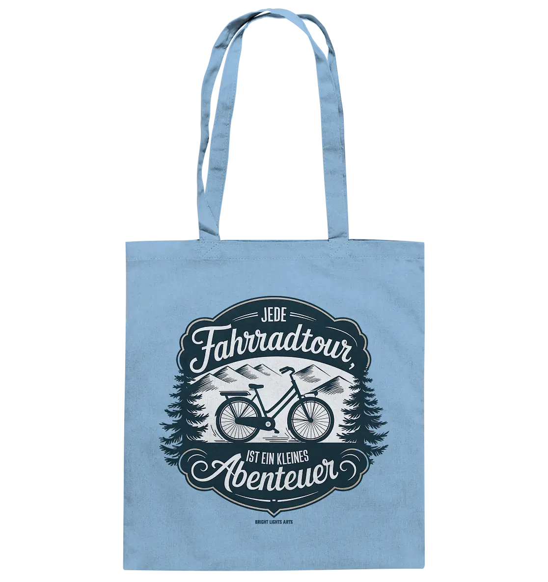 JEDE Fahrradtour IST EIN KLEINES Abenteuer Inspirierendes Outdoor Design - Baumwolltasche Bright Lights Arts