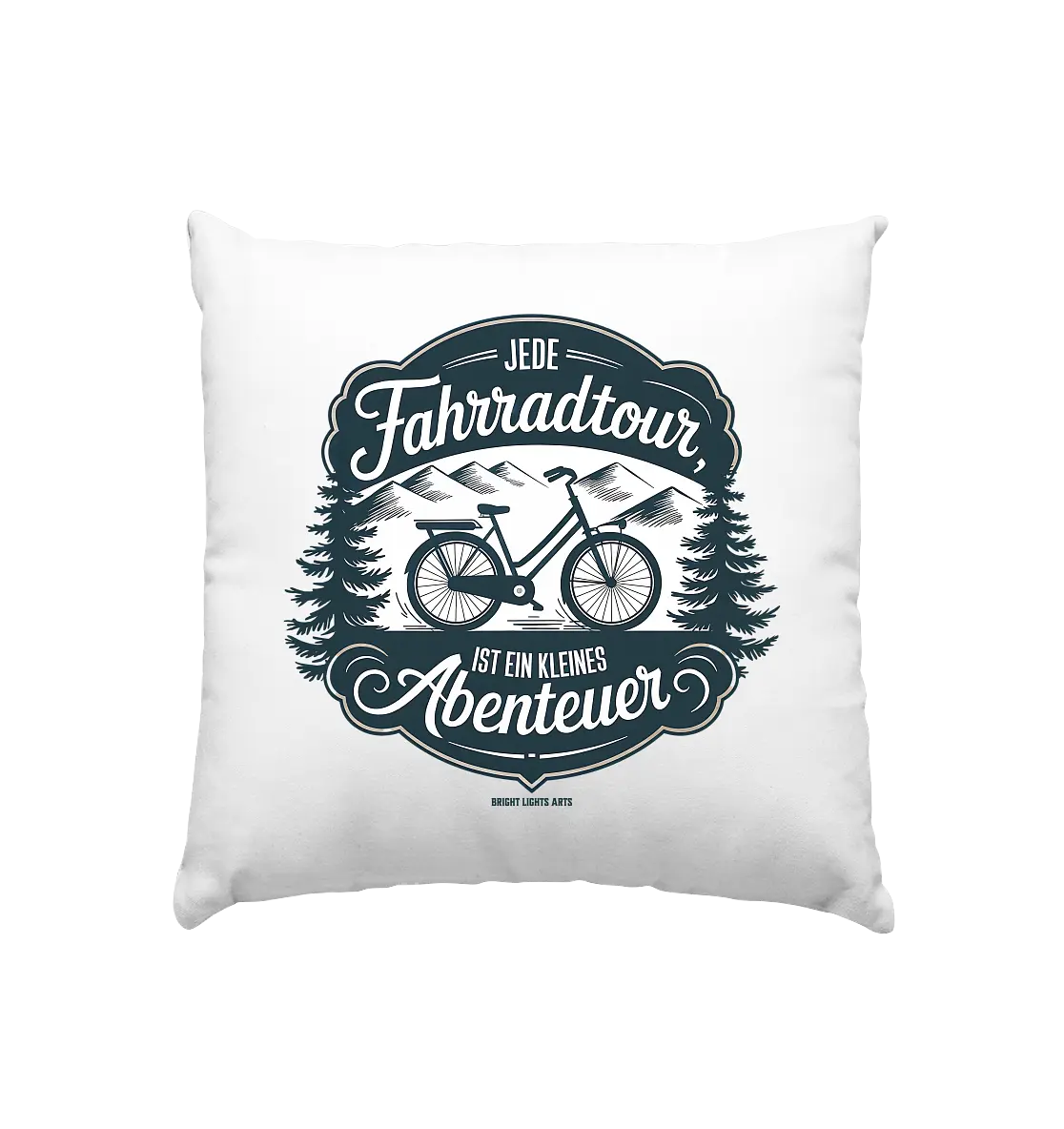 JEDE Fahrradtour IST EIN KLEINES Abenteuer Inspirierendes Outdoor Design - Kissen 40x40cm Bright Lights Arts