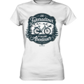 JEDE Fahrradtour IST EIN KLEINES Abenteuer Inspirierendes Outdoor Design - Ladies Premium Shirt Bright Lights Arts