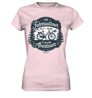 JEDE Fahrradtour IST EIN KLEINES Abenteuer Inspirierendes Outdoor Design - Ladies Premium Shirt Bright Lights Arts