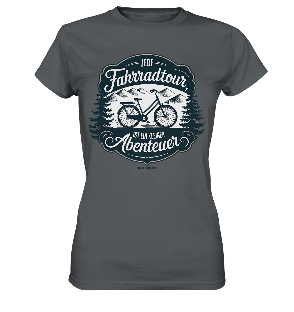 JEDE Fahrradtour IST EIN KLEINES Abenteuer Inspirierendes Outdoor Design - Ladies Premium Shirt Bright Lights Arts