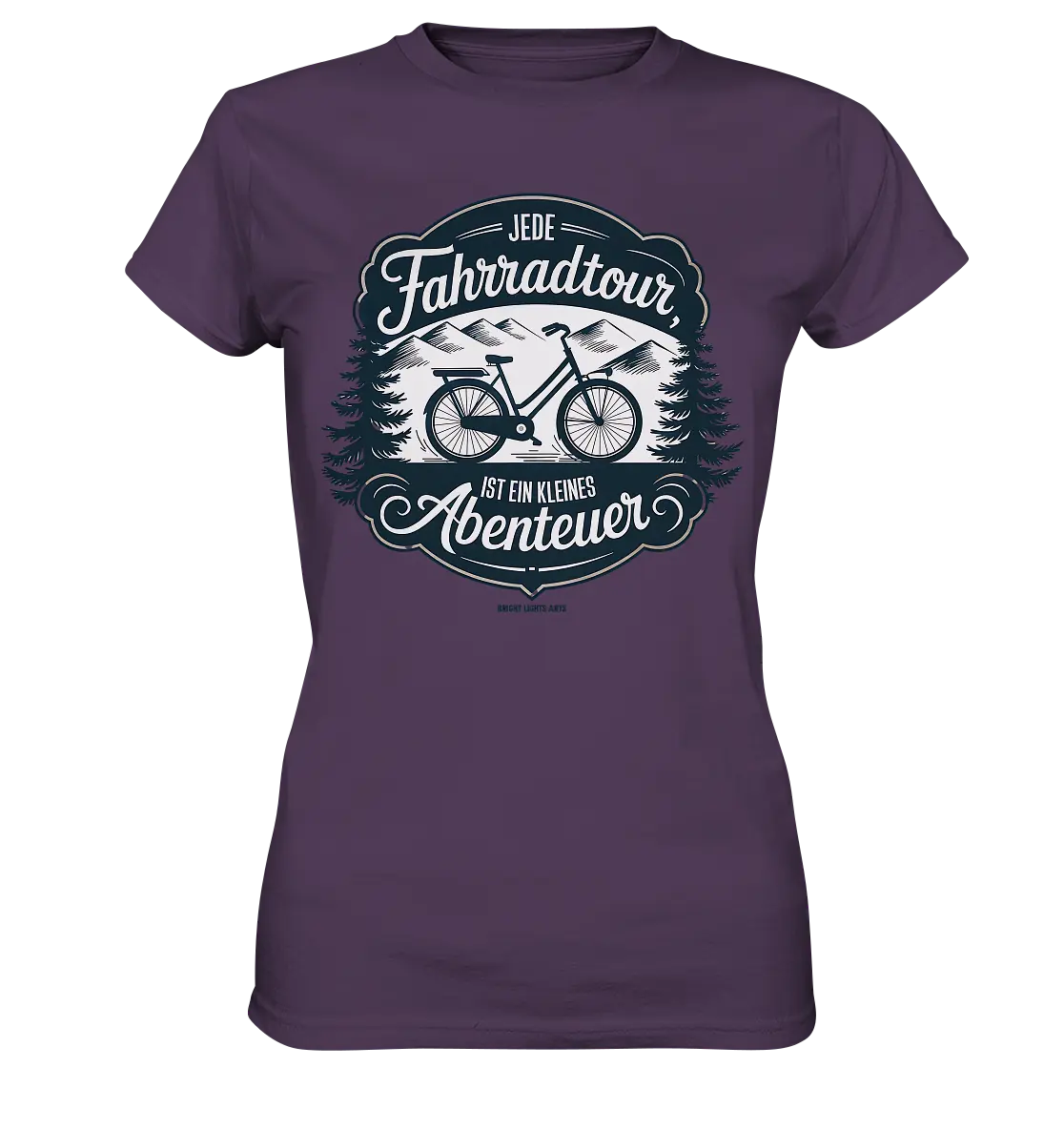 JEDE Fahrradtour IST EIN KLEINES Abenteuer Inspirierendes Outdoor Design - Ladies Premium Shirt Bright Lights Arts