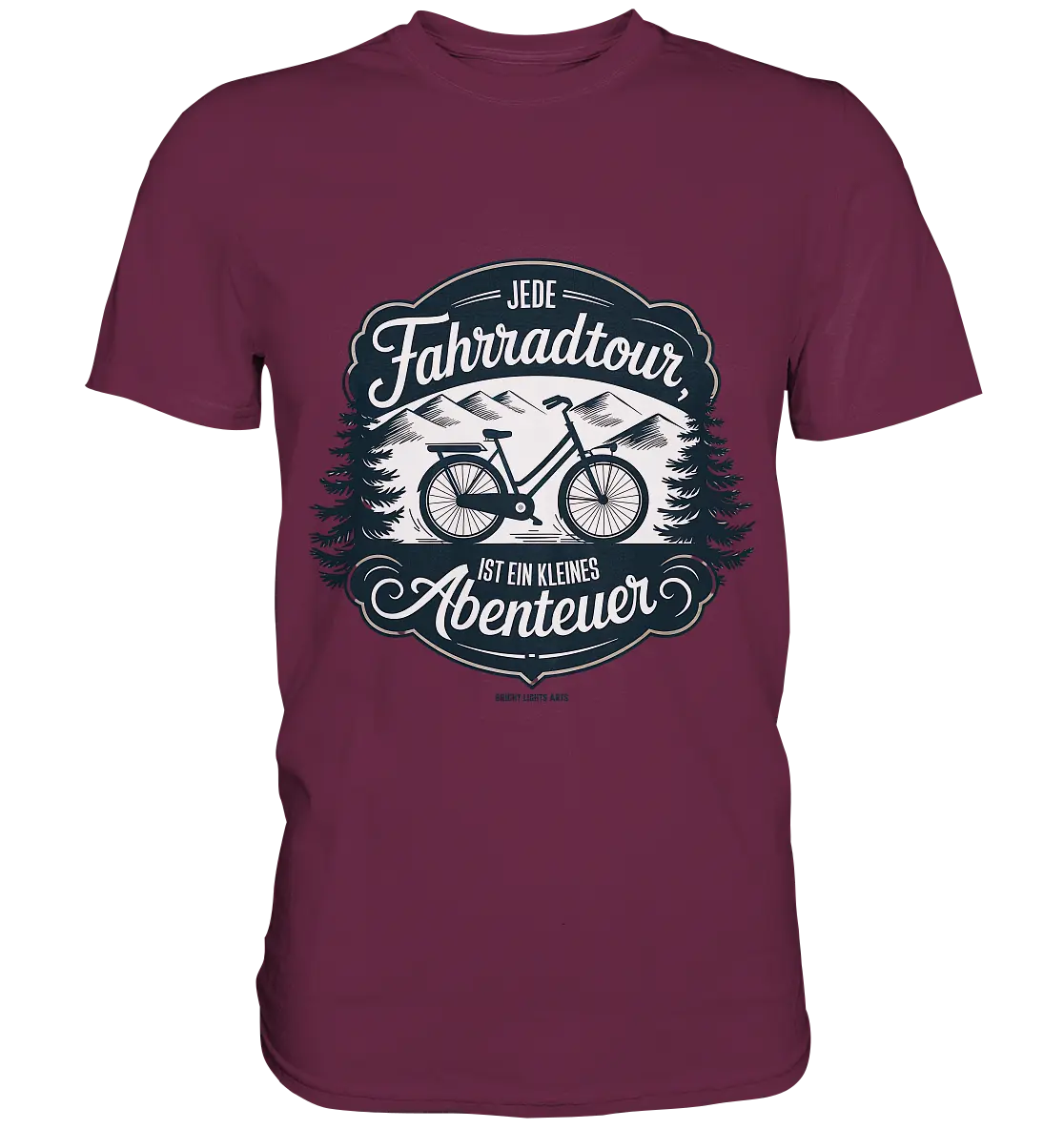 JEDE Fahrradtour IST EIN KLEINES Abenteuer Inspirierendes Outdoor Design - Premium Shirt Bright Lights Arts