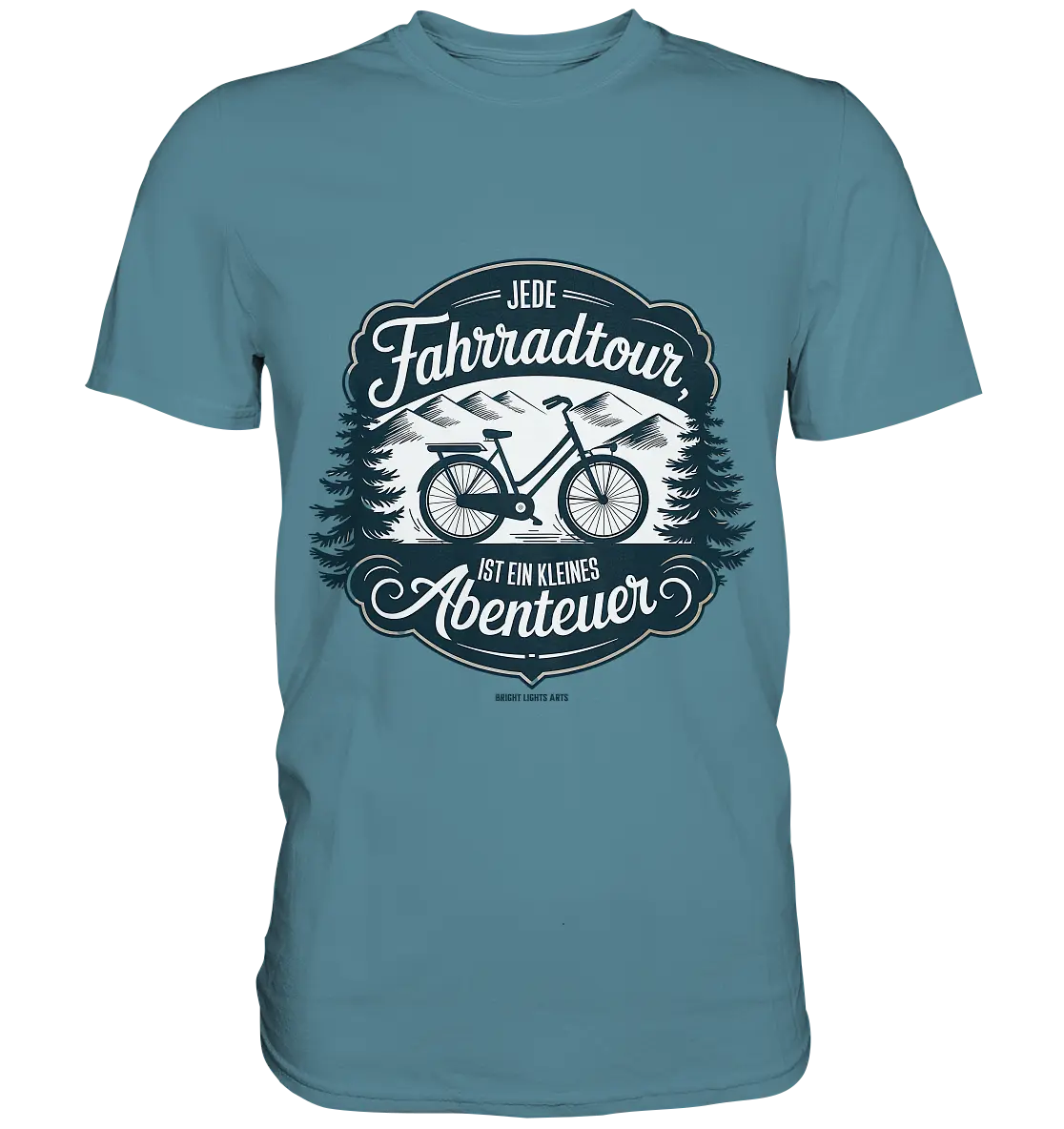 JEDE Fahrradtour IST EIN KLEINES Abenteuer Inspirierendes Outdoor Design - Premium Shirt Bright Lights Arts