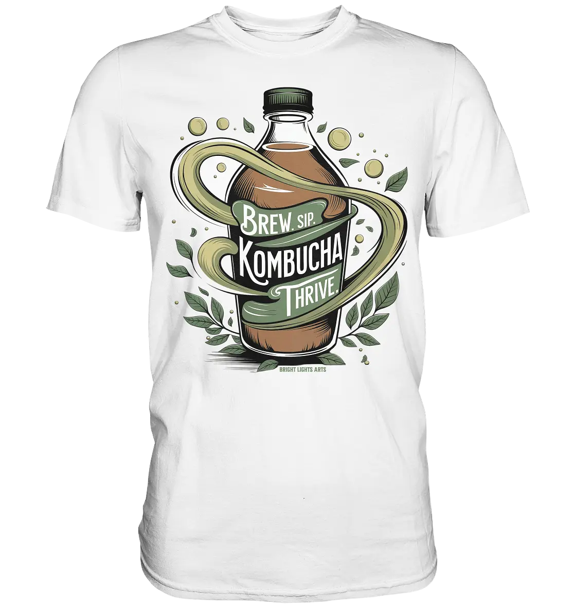 Kombucha Logo – Brew, Sip, Thrive - Premium Shirt Bright Lights Arts