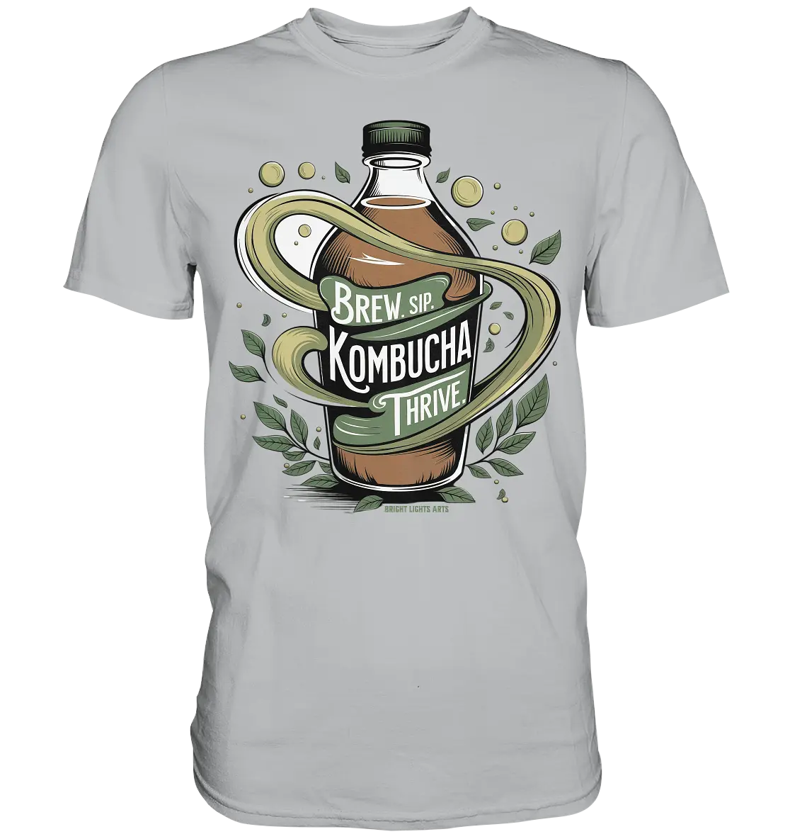 Kombucha Logo – Brew, Sip, Thrive - Premium Shirt Bright Lights Arts