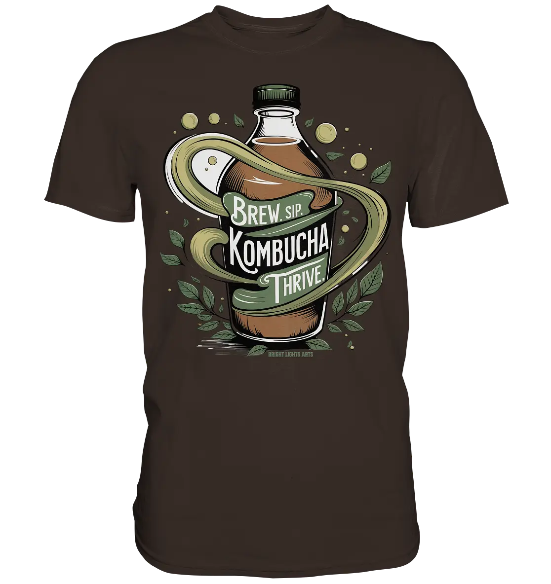 Kombucha Logo – Brew, Sip, Thrive - Premium Shirt Bright Lights Arts