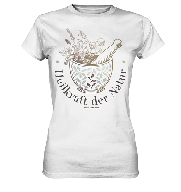 Kraft der Natur – Vintage Mörser & Stößel Design - Ladies Premium Shirt Bright Lights Arts