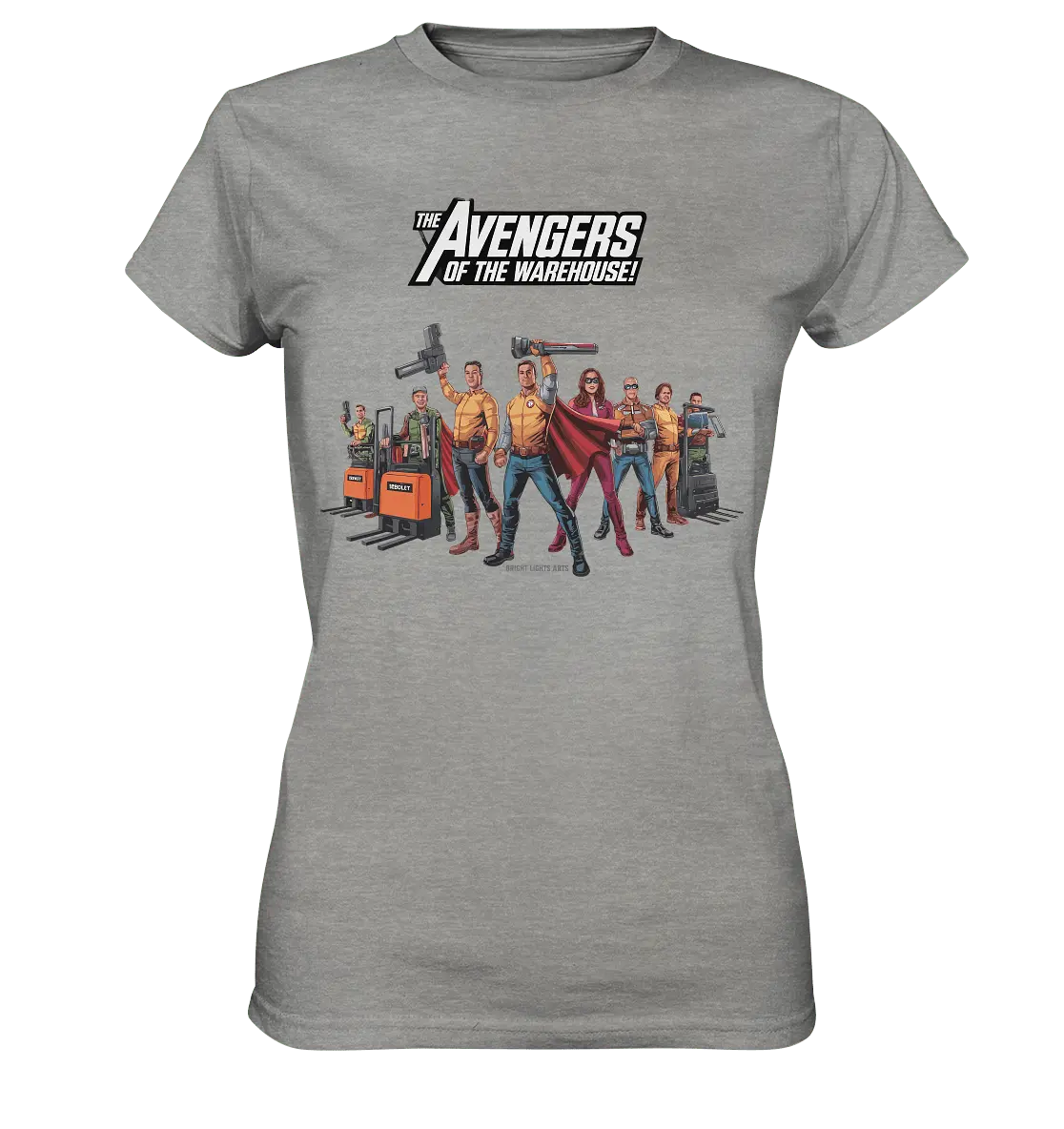 Lagerhelden – Humorvolle und kreative Teamwork Kunst - Ladies Premium Shirt - Bright Lights Arts