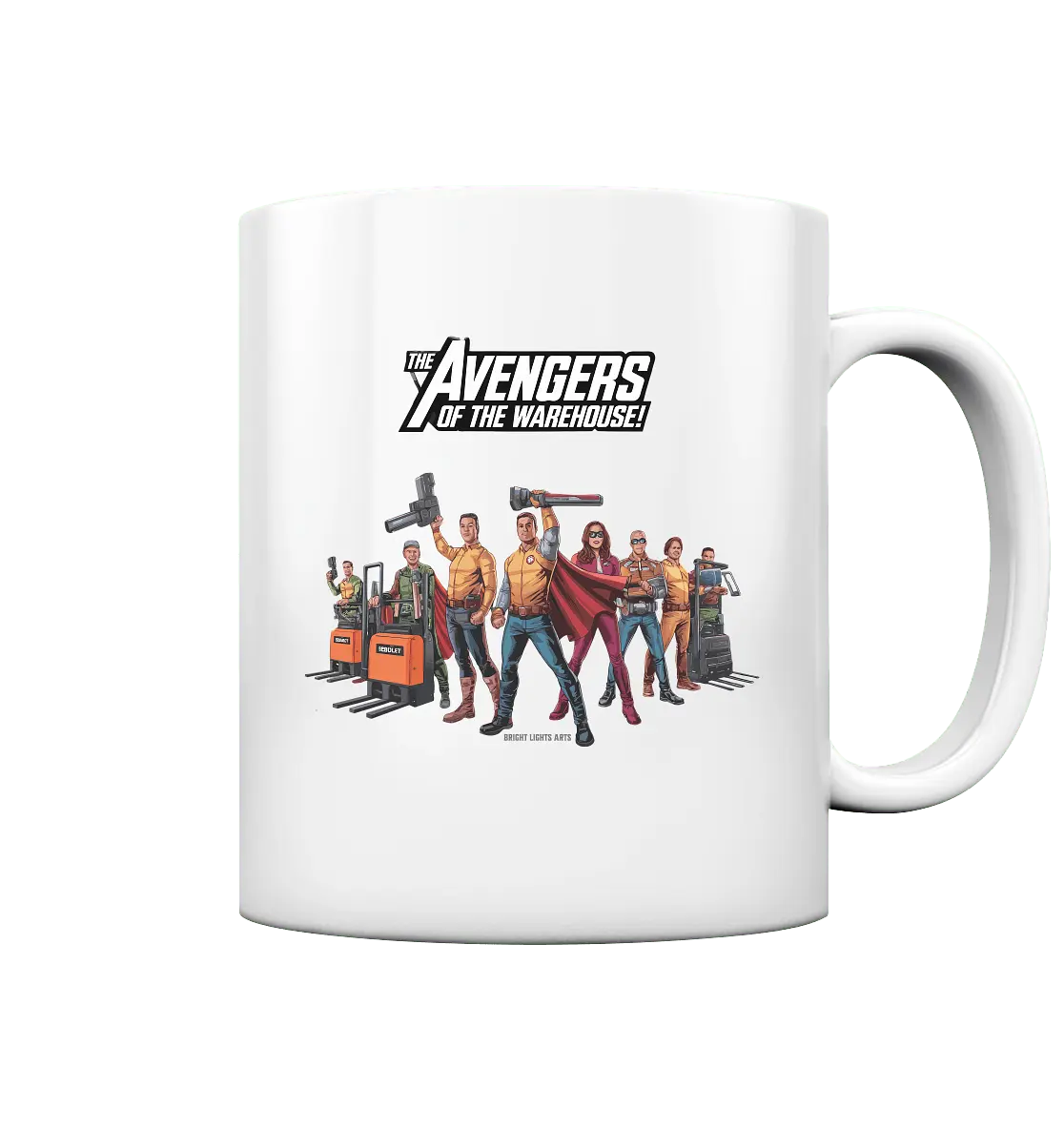 Lagerhelden – Humorvolle und kreative Teamwork Kunst - Tasse glossy - Bright Lights Arts