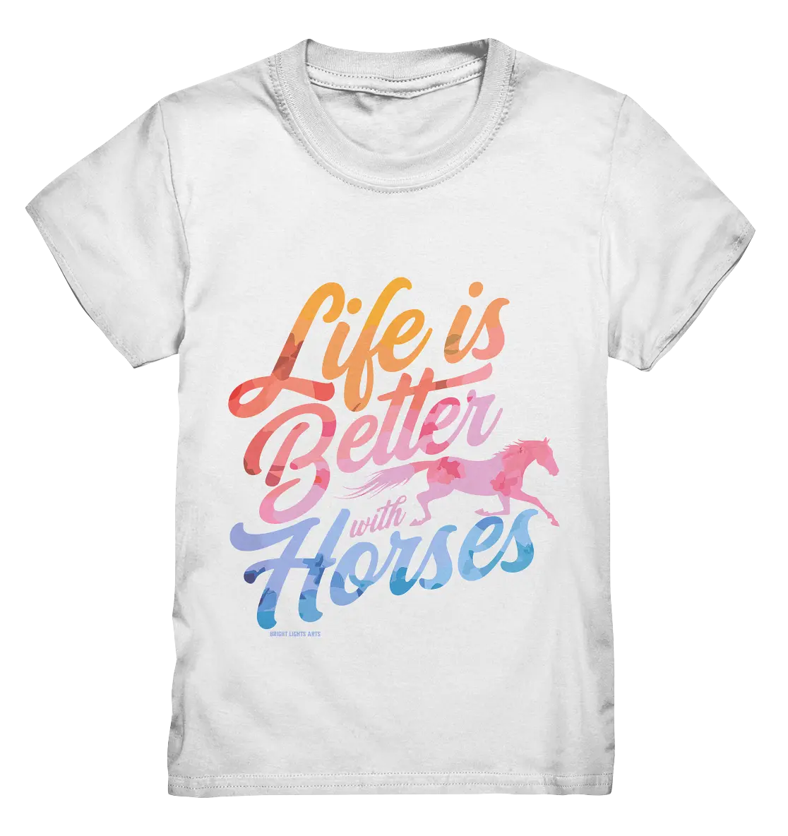 Life is Better with Horses - Pferde & Farben - Kids Premium Shirt Bright Lights Arts