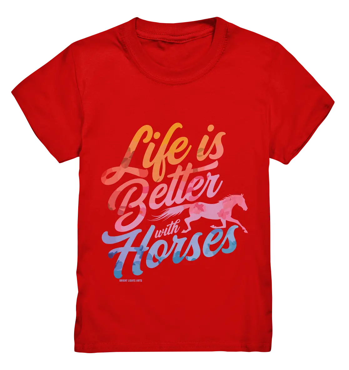 Life is Better with Horses - Pferde & Farben - Kids Premium Shirt Bright Lights Arts