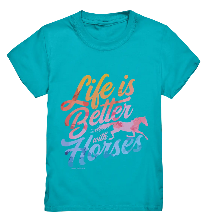 Life is Better with Horses - Pferde & Farben - Kids Premium Shirt Bright Lights Arts