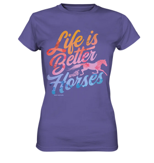 Life is Better with Horses - Pferde & Farben - Ladies Premium Shirt Bright Lights Arts