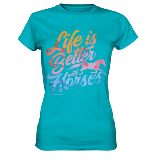 Life is Better with Horses - Pferde & Farben - Ladies Premium Shirt Bright Lights Arts