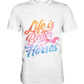 Life is Better with Horses - Pferde & Farben - Premium Shirt Bright Lights Arts