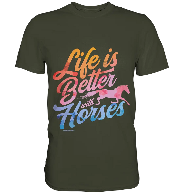 Life is Better with Horses - Pferde & Farben - Premium Shirt Bright Lights Arts