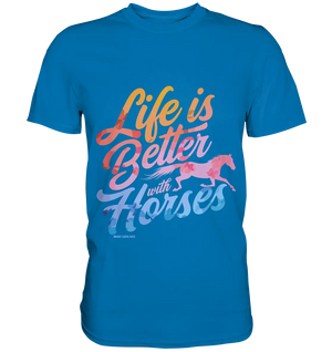 Life is Better with Horses - Pferde & Farben - Premium Shirt Bright Lights Arts