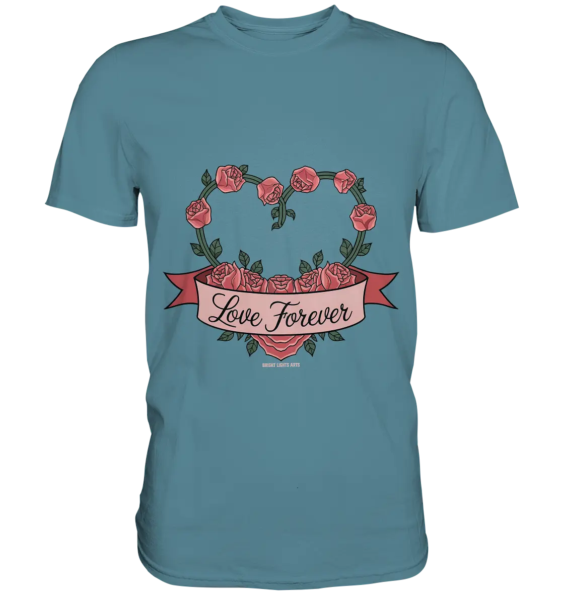 Love forever Rosenherz - Premium Shirt Bright Lights Arts