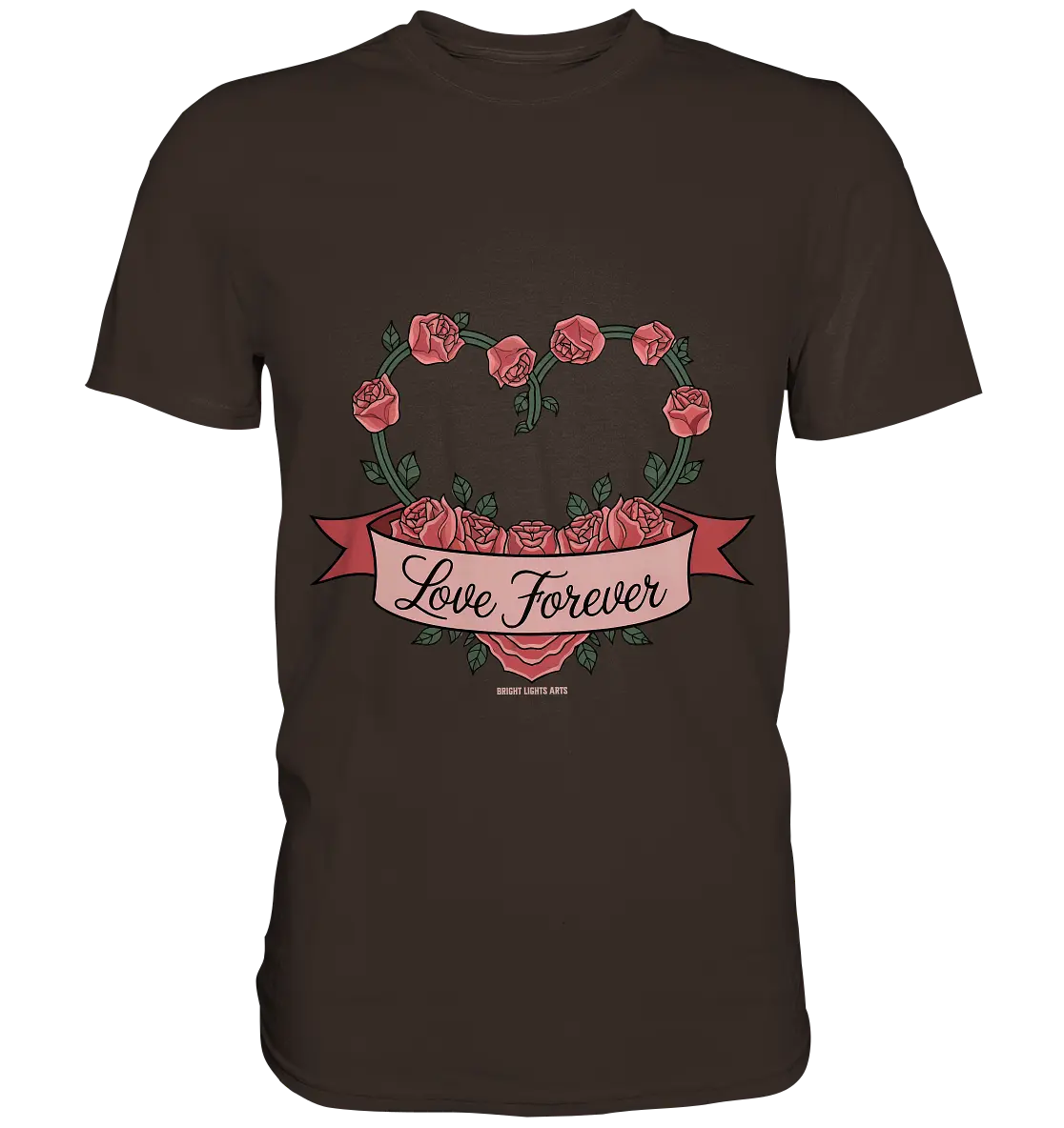 Love forever Rosenherz - Premium Shirt Bright Lights Arts