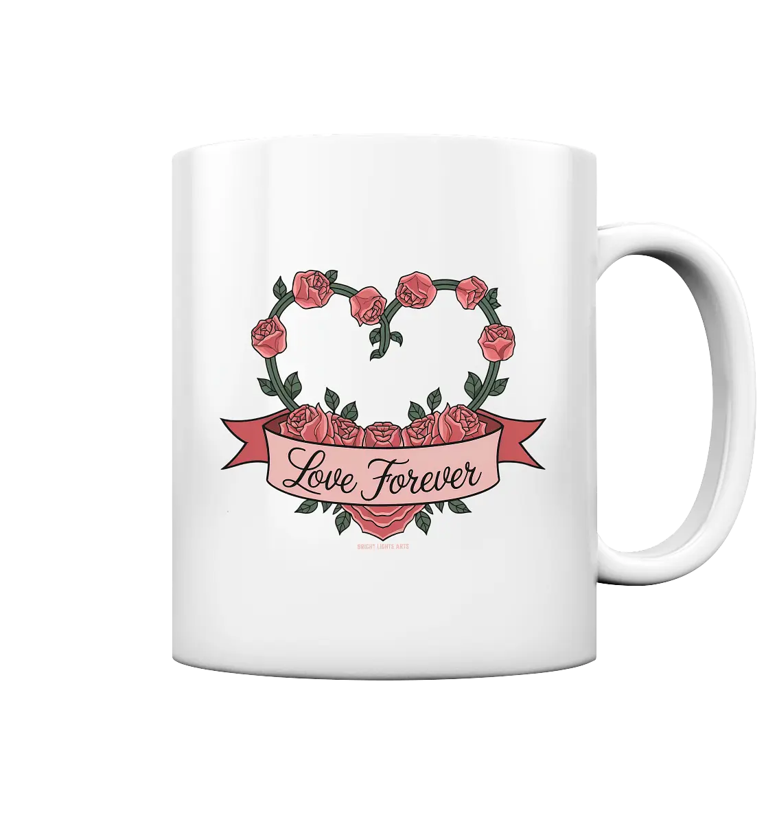 Love forever Rosenherz - Tasse glossy Bright Lights Arts