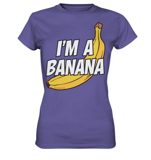 Lustige Banane mit Schriftzug "I´m a banana" - Ladies Premium Shirt Bright Lights Arts