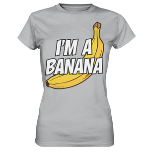 Lustige Banane mit Schriftzug "I´m a banana" - Ladies Premium Shirt Bright Lights Arts