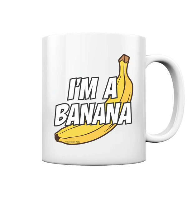 Lustige Banane mit Schriftzug "I´m a banana" - Tasse glossy Bright Lights Arts