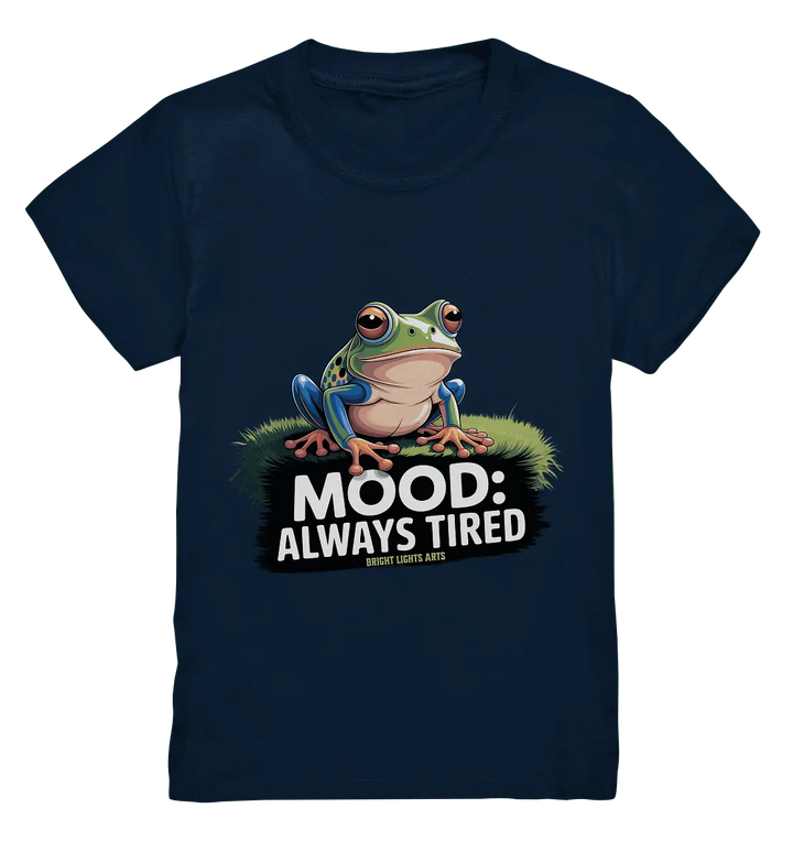 MOOD: ALWAYS TIRED – Charmanter Cartoon - Frosch - Kids Premium Shirt - Bright Lights Arts