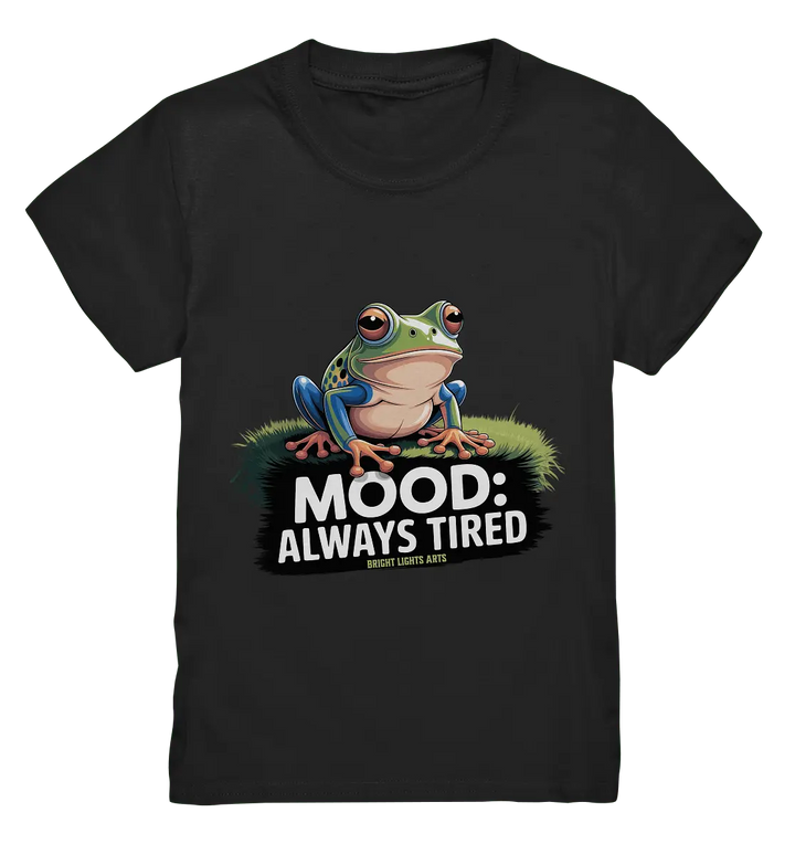 MOOD: ALWAYS TIRED – Charmanter Cartoon - Frosch - Kids Premium Shirt - Bright Lights Arts