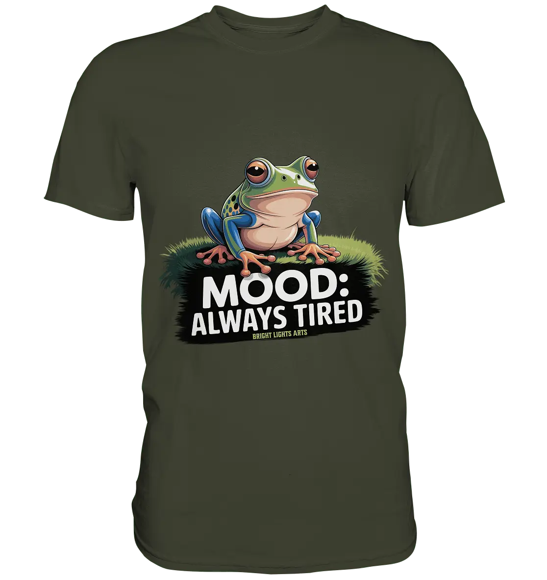 MOOD: ALWAYS TIRED – Charmanter Cartoon - Frosch - Premium Shirt - Bright Lights Arts