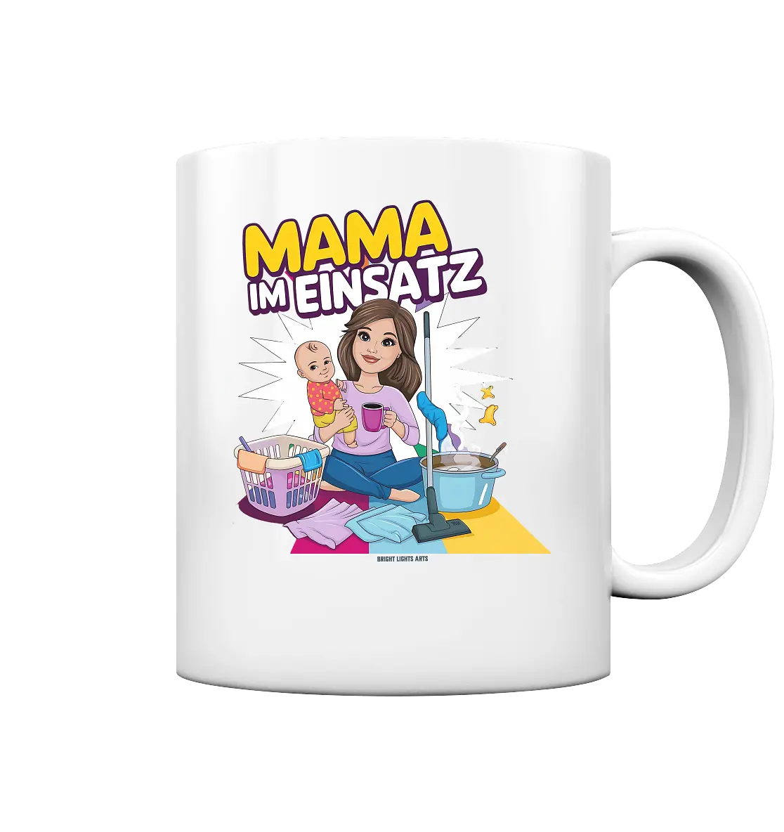 Mama im Einsatz - Tasse glossy Bright Lights Arts