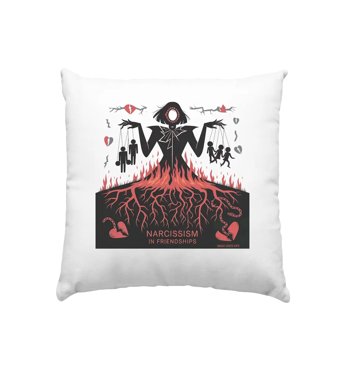 Narcissism in Friendships: Marionetten der Manipulation - Kissen 40x40cm Bright Lights Arts