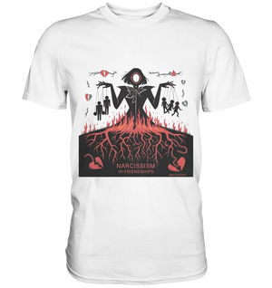 Narcissism in Friendships: Marionetten der Manipulation - Premium Shirt Bright Lights Arts