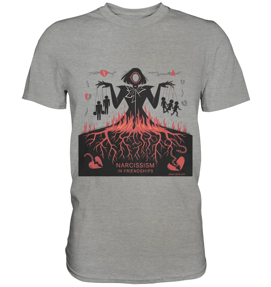 Narcissism in Friendships: Marionetten der Manipulation - Premium Shirt Bright Lights Arts