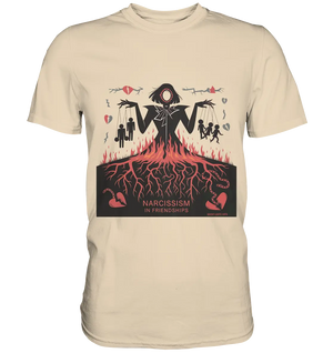 Narcissism in Friendships: Marionetten der Manipulation - Premium Shirt Bright Lights Arts