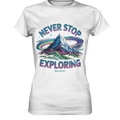 Never Stop Exploring Cosmic Mountain Adventure - Ladies Premium Shirt Bright Lights Arts
