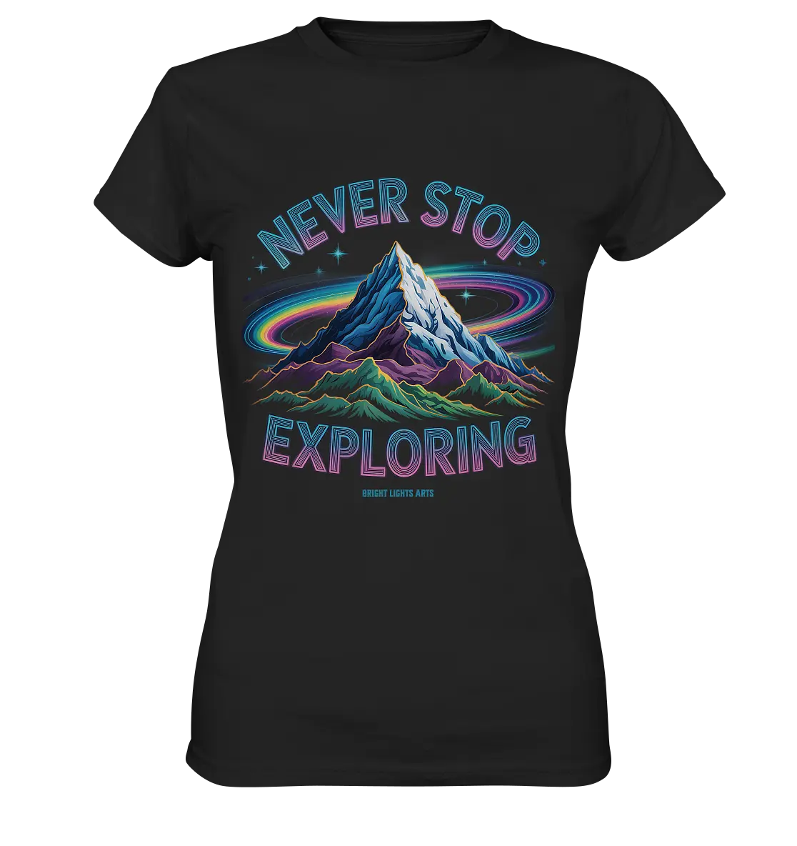 Never Stop Exploring Cosmic Mountain Adventure - Ladies Premium Shirt Bright Lights Arts