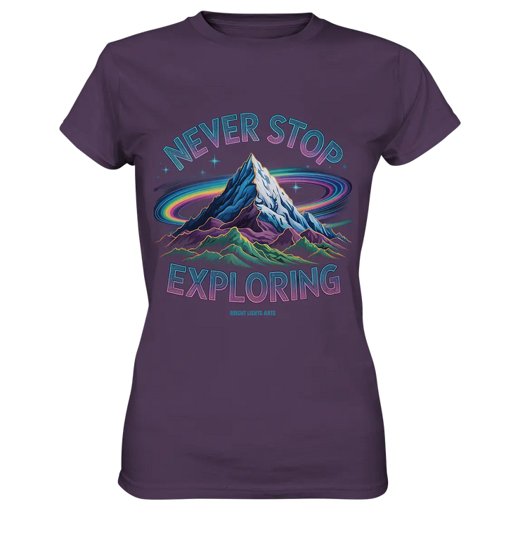Never Stop Exploring Cosmic Mountain Adventure - Ladies Premium Shirt Bright Lights Arts