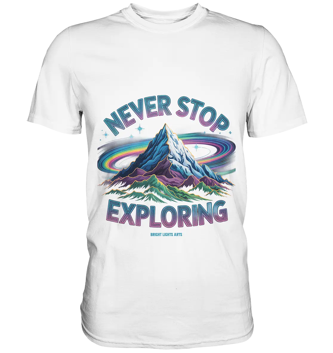 Never Stop Exploring Cosmic Mountain Adventure - Premium Shirt Bright Lights Arts