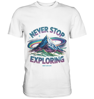 Never Stop Exploring Cosmic Mountain Adventure - Premium Shirt Bright Lights Arts