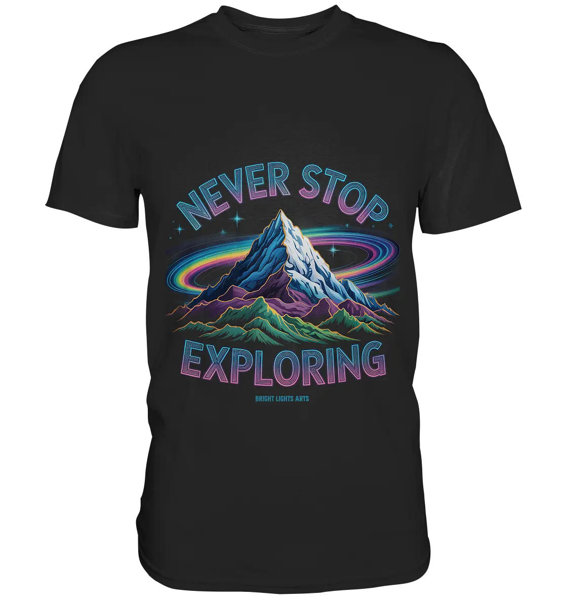 Never Stop Exploring Cosmic Mountain Adventure - Premium Shirt Bright Lights Arts